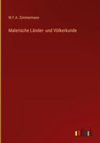 Produktbild: Malerische L&auml;nder- und V&ouml;lkerkunde