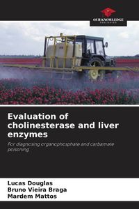 Produktbild: Evaluation of cholinesterase and liver enzymes