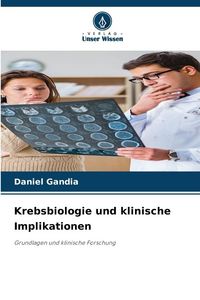 Produktbild: Krebsbiologie und klinische Implikationen