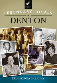 Produktbild: Legendary Locals of Denton