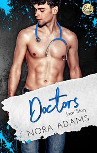 Doctors: Jace' Story Nora Adams
