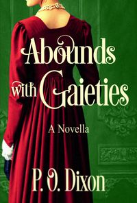 Produktbild: Abounds with Gaieties: A Novella