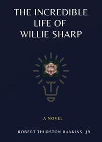 Produktbild: The Incredible Life of Willie Sharp
