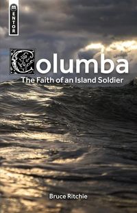 Produktbild: Columba: the Faith of an Island Soldier