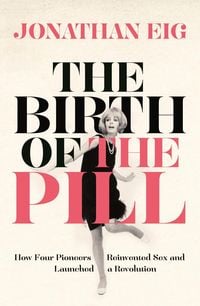Produktbild: The Birth of the Pill