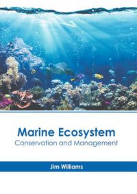 Produktbild: Marine Ecosystem: Conservation and Management