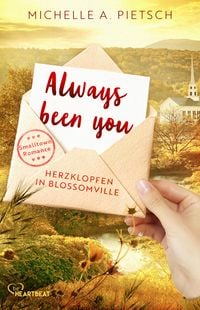 Produktbild: Always Been You - Herzklopfen in Blossomville