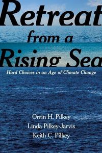 Produktbild: Pilkey, O: Retreat from a Rising Sea