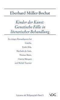 Produktbild: Kinder der Kunst: Genetische F&auml;lle in literarischer Behandlung