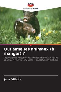 Produktbild: Qui aime les animaux (&agrave; manger) ?