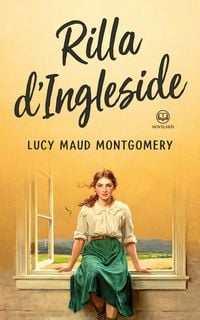 Produktbild: Anne de Green Gables - Tome 8 : Rilla d'Ingleside (Novelaris)