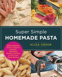 Produktbild: Super Simple Homemade Pasta