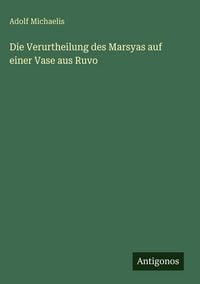 Produktbild: Die Verurtheilung des Marsyas auf einer Vase aus Ruvo