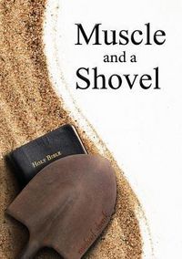 Produktbild: Muscle and a Shovel