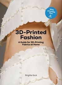 Produktbild: 3D-Printed Fashion