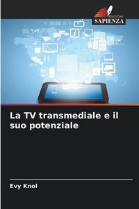 Produktbild: La TV transmediale e il suo potenziale