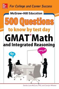 Produktbild: McGraw-Hill Education 500 GMAT Math and Integrated Reasoning Questions to Know by Test Day