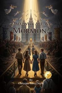 Produktbild: Dad, why are we Mormon?