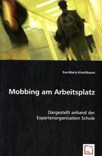 Produktbild: Kriechbaum, E: Mobbing am Arbeitsplatz