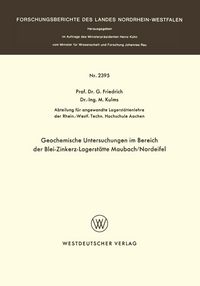Produktbild: Geochemische Untersuchungen im Bereich der Blei-Zinkerz-Lagerst&auml;tte Maubach / Nordeifel