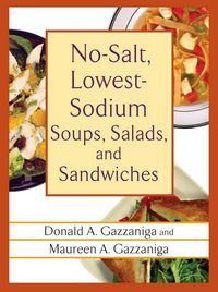 Produktbild: No-Salt, Lowest-Sodium Soups, Salads, and Sandwiches