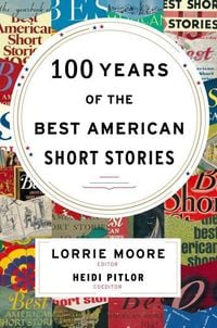 Produktbild: 100 Years of the Best American Short Stories
