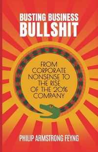 Produktbild: Busting Business Bullshit