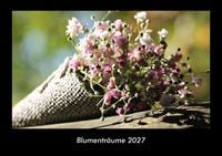 Produktbild: Blumentr&auml;ume 2027 Fotokalender DIN A3