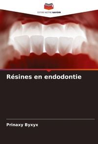 Produktbild: R&eacute;sines en endodontie