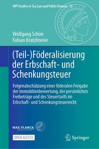 Produktbild: (Teil-)F&ouml;deralisierung der Erbschaft- und Schenkungsteuer