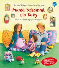 Bild vom Artikel Mama bekommt ein Baby vom Autor Achim Bröger