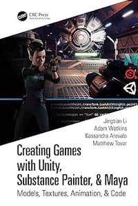 Produktbild: Creating Games with Unity and Maya