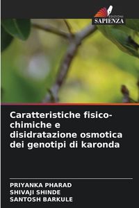 Produktbild: Caratteristiche fisico-chimiche e disidratazione osmotica dei genotipi di karonda