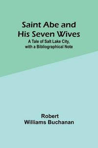 Produktbild: Saint Abe and His Seven Wives