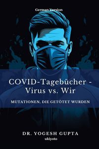 Produktbild: COVID-Tageb&uuml;cher - Virus vs. Wir