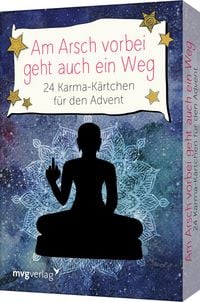 Produktbild: Am Arsch vorbei geht auch ein Weg &ndash; 24 Karma-K&auml;rtchen f&uuml;r den Advent
