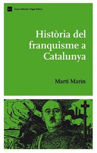 Produktbild: Hist&ograve;ria del franquisme a Catalunya
