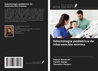 Produktbild: Odontolog&iacute;a pedi&aacute;trica de intervenci&oacute;n m&iacute;nima
