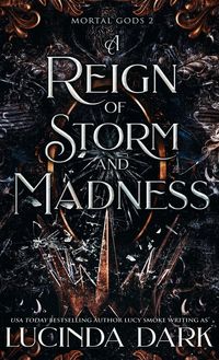 Produktbild: A Reign of Storm and Madness
