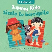 Produktbild: Mindful Tots: Tummy Ride (Bilingual Spanish & English)