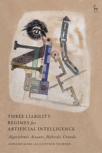 Produktbild: Three Liability Regimes for Artificial Intelligence