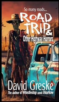 Produktbild: Road Trip & Other Highway Horrors