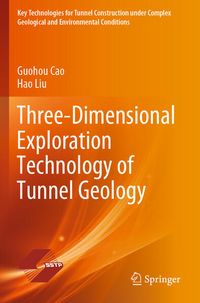 Produktbild: Three-Dimensional Exploration Technology of Tunnel Geology