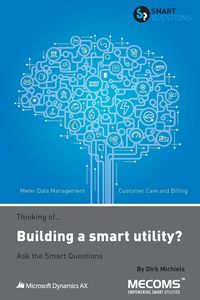 Produktbild: Thinking of...Building a smart utility? Ask the Smart Questions