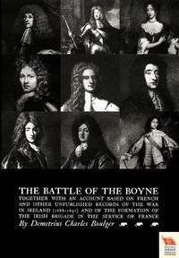Produktbild: Battle of the Boyne Together with an Account Based on French & Other Unpublished Records of the War in Ireland 1688-1691)