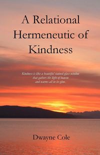 Produktbild: A Relational Hermeneutic of Kindness