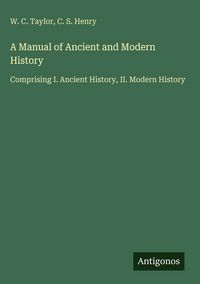 Produktbild: A Manual of Ancient and Modern History
