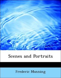 Produktbild: Manning, F: Scenes and Portraits
