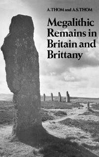 Produktbild: Megalithic Remains in Britain and Brittany