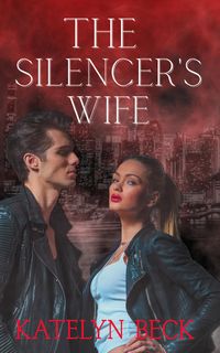 Produktbild: The Silencer's Wife (The Silencers, #1)